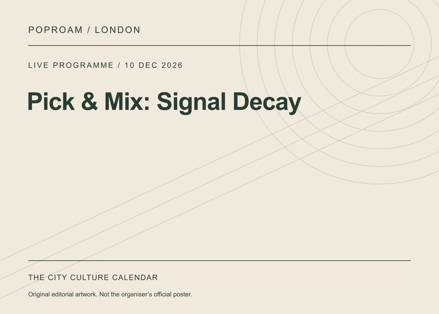 Original editorial programme artwork for Pick & Mix: Signal Decay. This is not the organiser’s official poster.