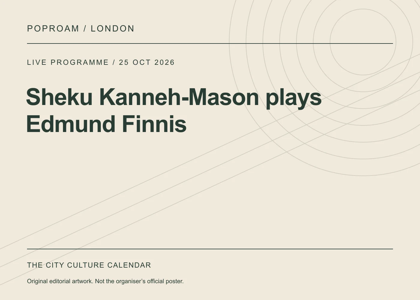 Original editorial programme artwork for Sheku Kanneh-Mason plays Edmund Finnis. This is not the organiser’s official poster.