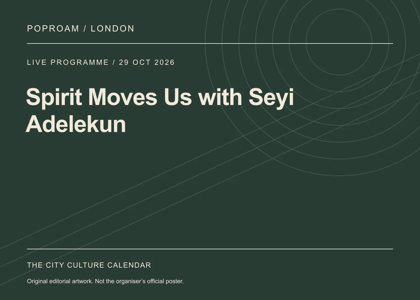 Original editorial programme artwork for Spirit Moves Us with Seyi Adelekun. This is not the organiser’s official poster.