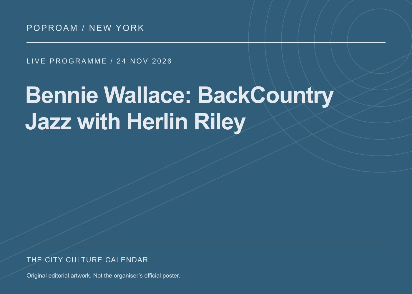 Original editorial programme artwork for Bennie Wallace: BackCountry Jazz with Herlin Riley. This is not the organiser’s official poster.