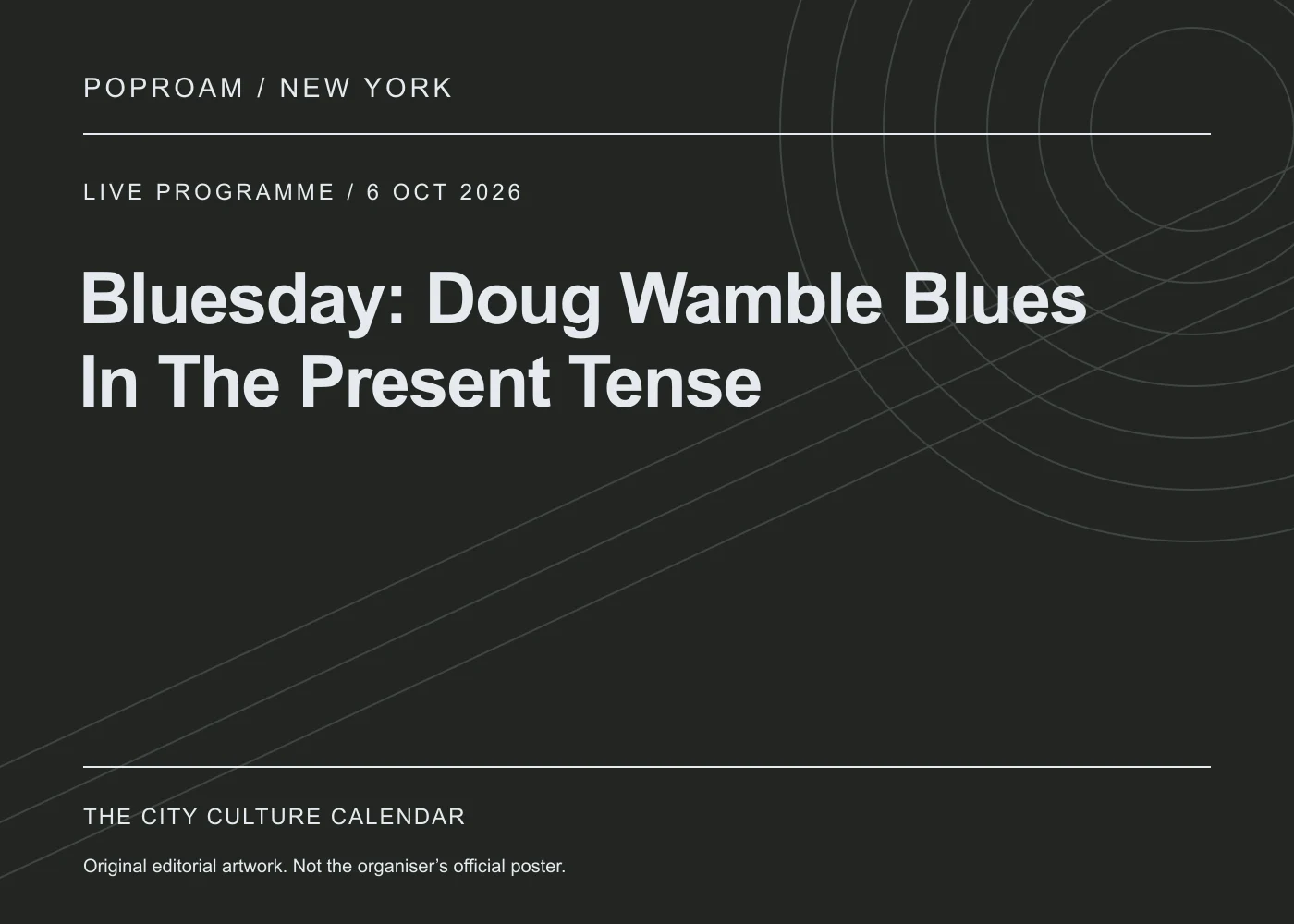 Original editorial programme artwork for Bluesday: Doug Wamble Blues In The Present Tense. This is not the organiser’s official poster.