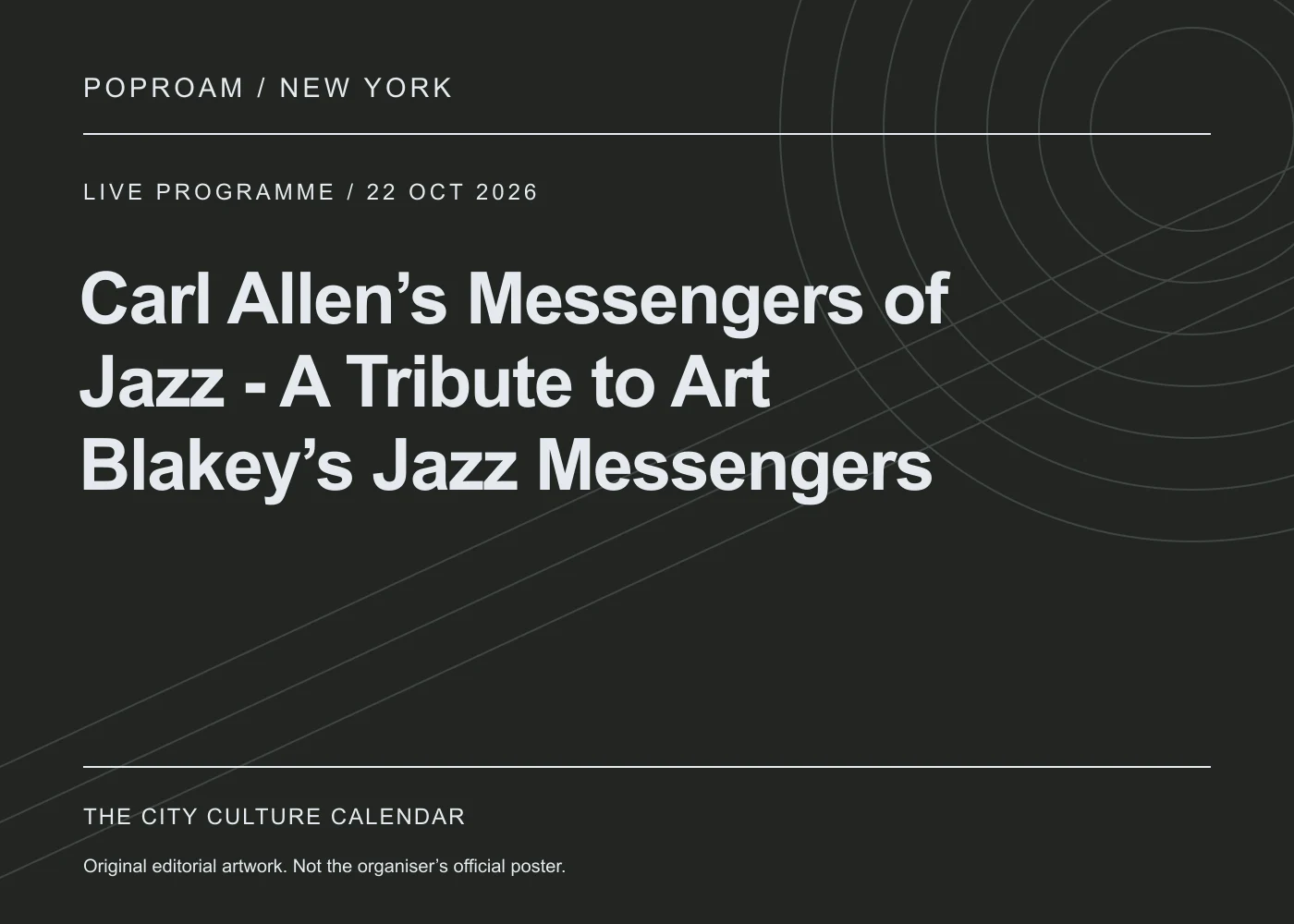 Original editorial programme artwork for Carl Allen’s Messengers of Jazz - A Tribute to Art Blakey’s Jazz Messengers. This is not the organiser’s official poster.
