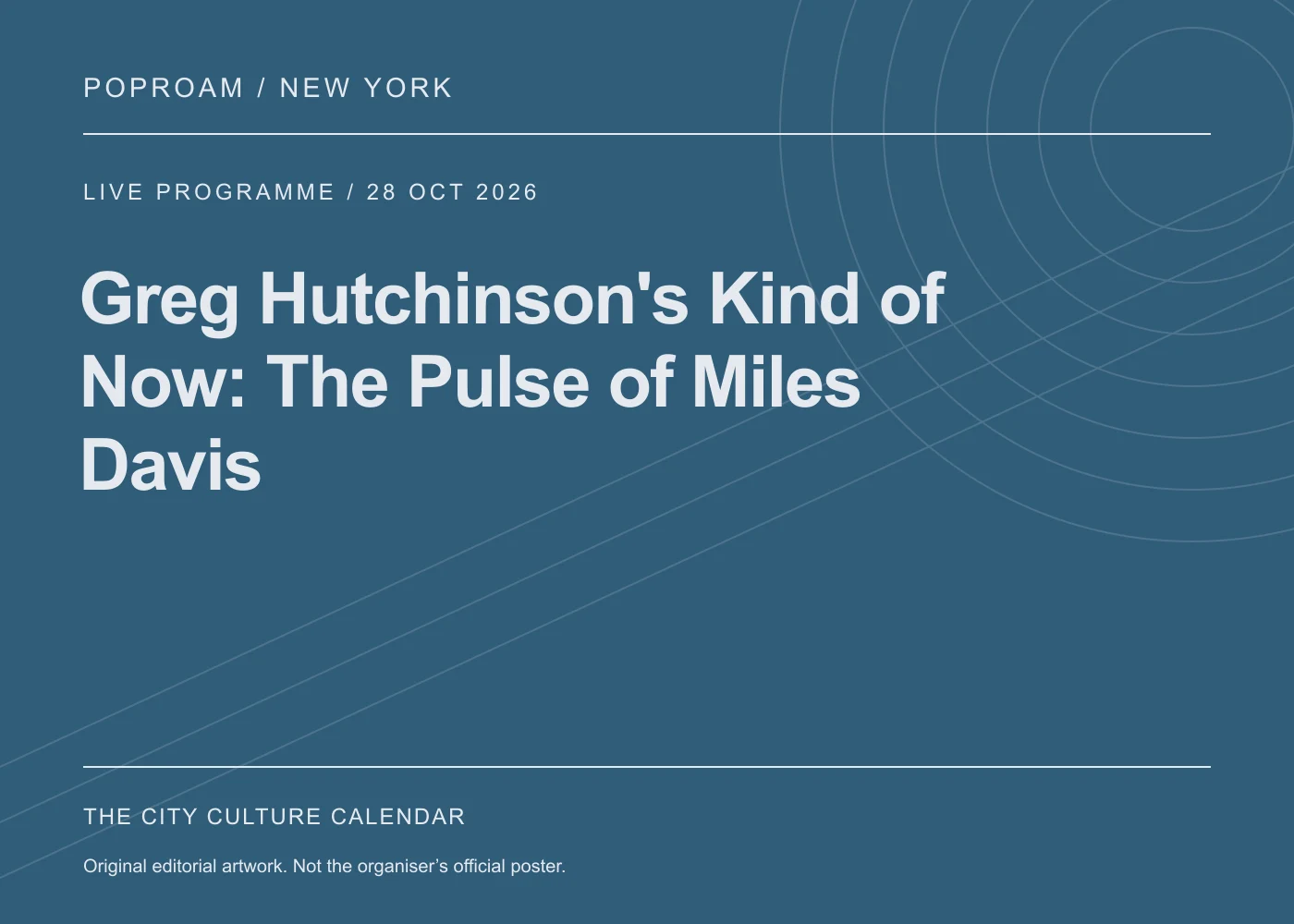Original editorial programme artwork for Greg Hutchinson's Kind of Now: The Pulse of Miles Davis. This is not the organiser’s official poster.