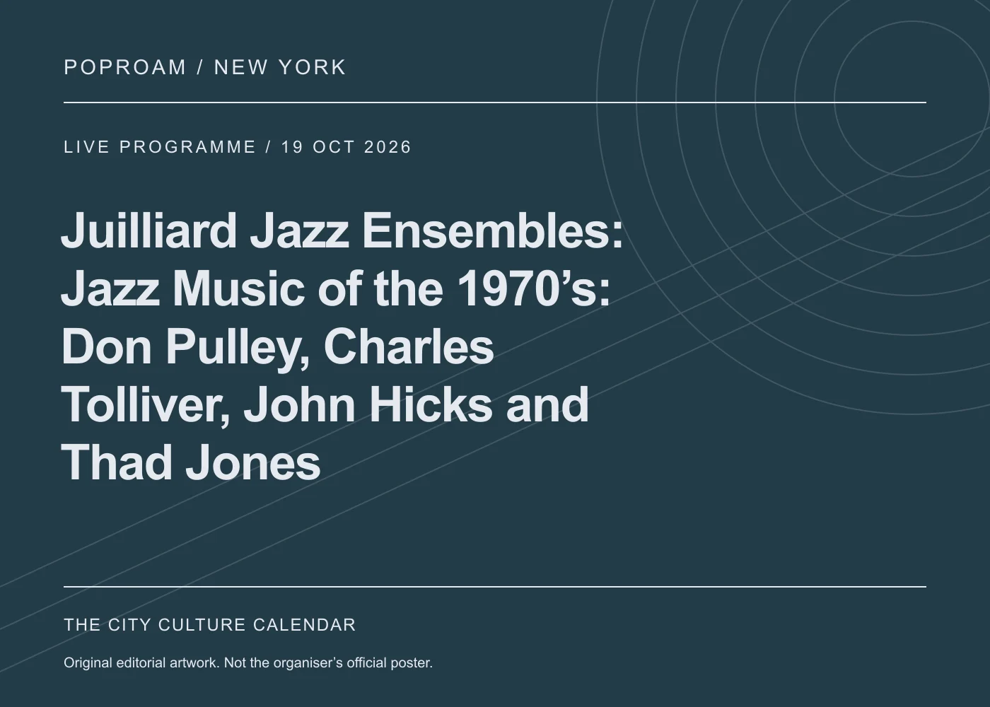 Original editorial programme artwork for Juilliard Jazz Ensembles: Jazz Music of the 1970’s: Don Pulley, Charles Tolliver, John Hicks and Thad Jones. This is not the organiser’s official poster.