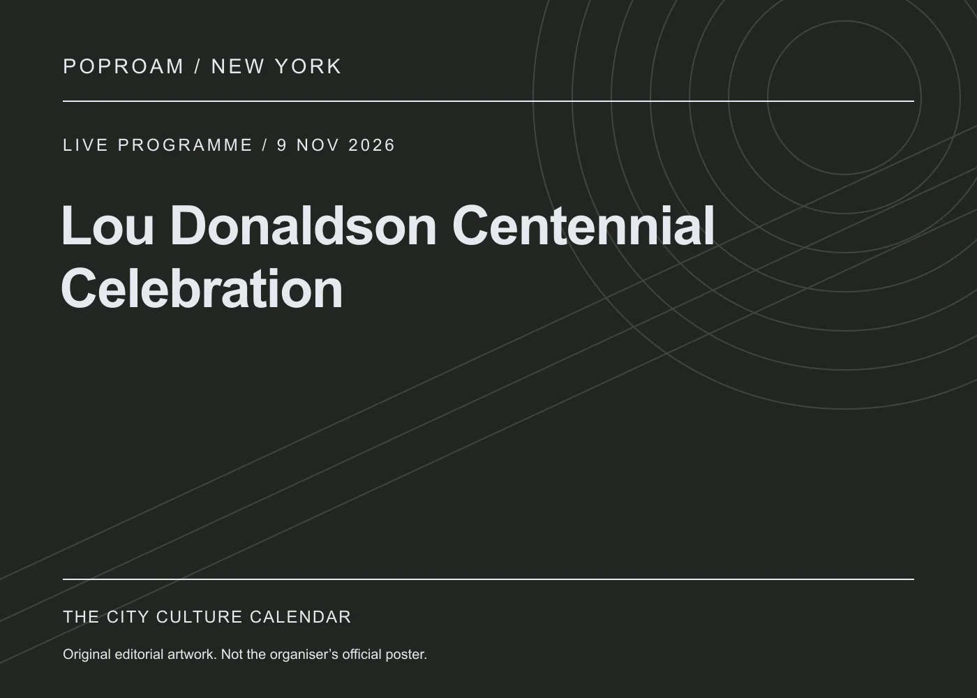 Original editorial programme artwork for Lou Donaldson Centennial Celebration. This is not the organiser’s official poster.