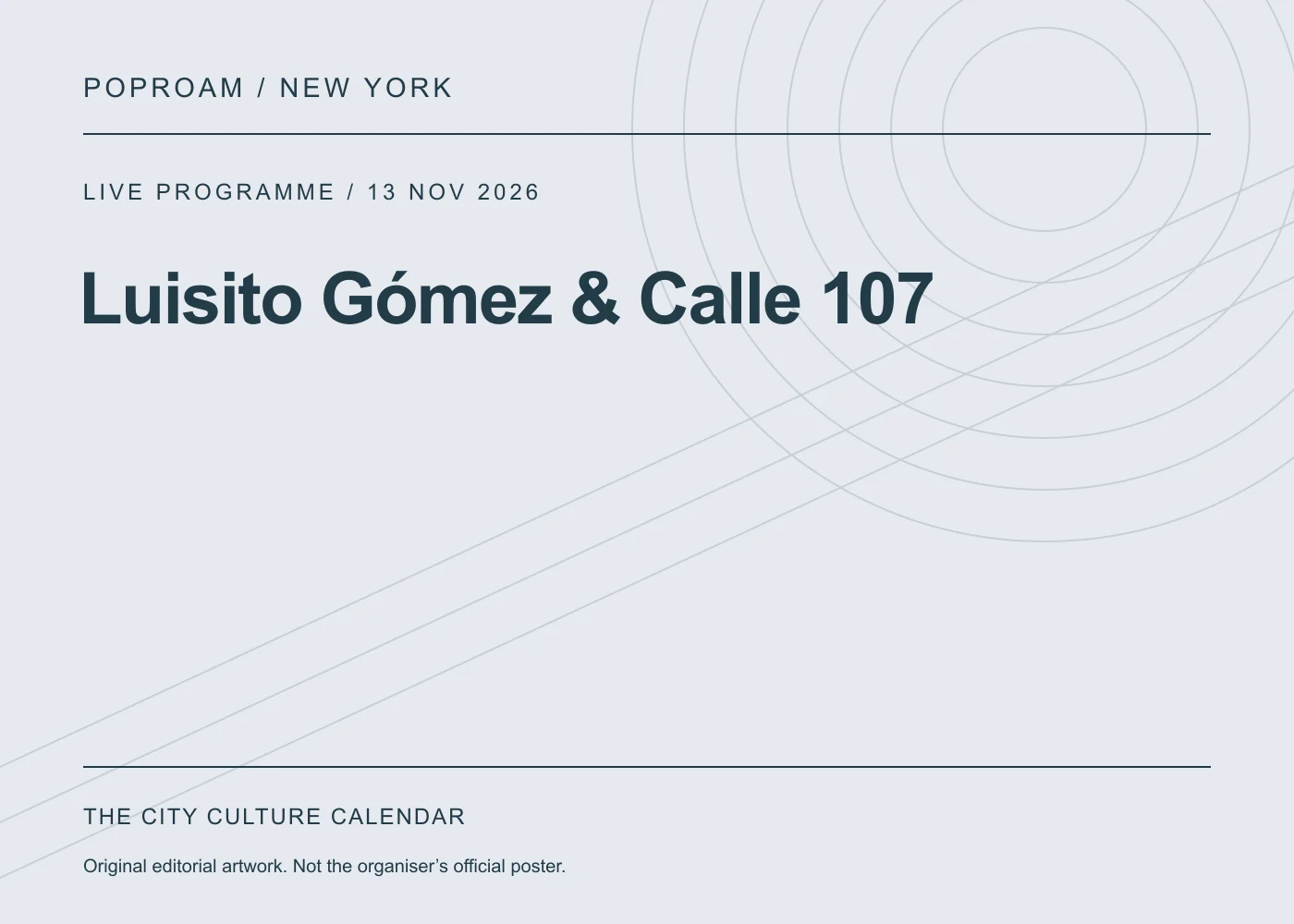 Original editorial programme artwork for Luisito Gómez & Calle 107. This is not the organiser’s official poster.
