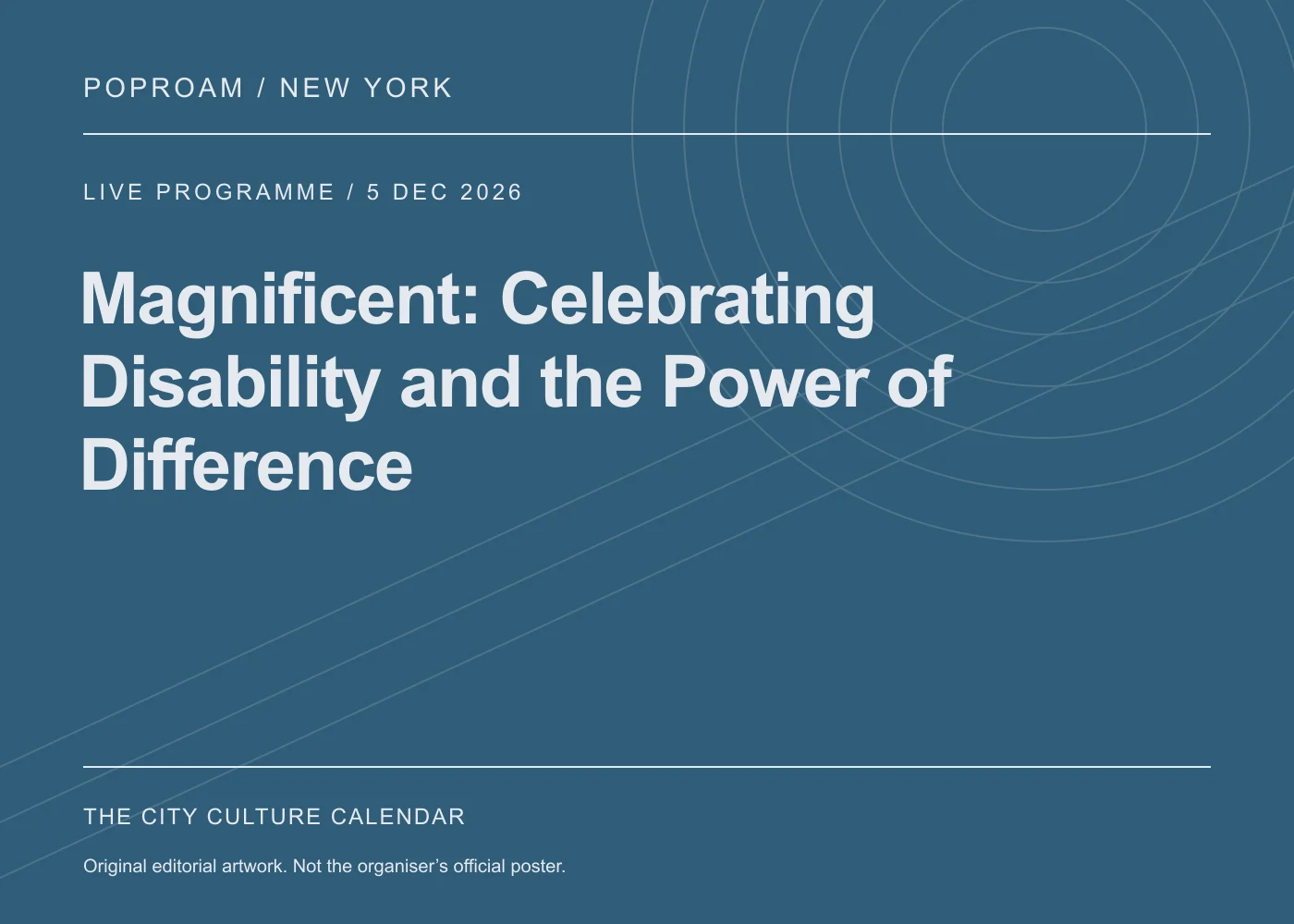 Original editorial programme artwork for Magnificent: Celebrating Disability and the Power of Difference. This is not the organiser’s official poster.