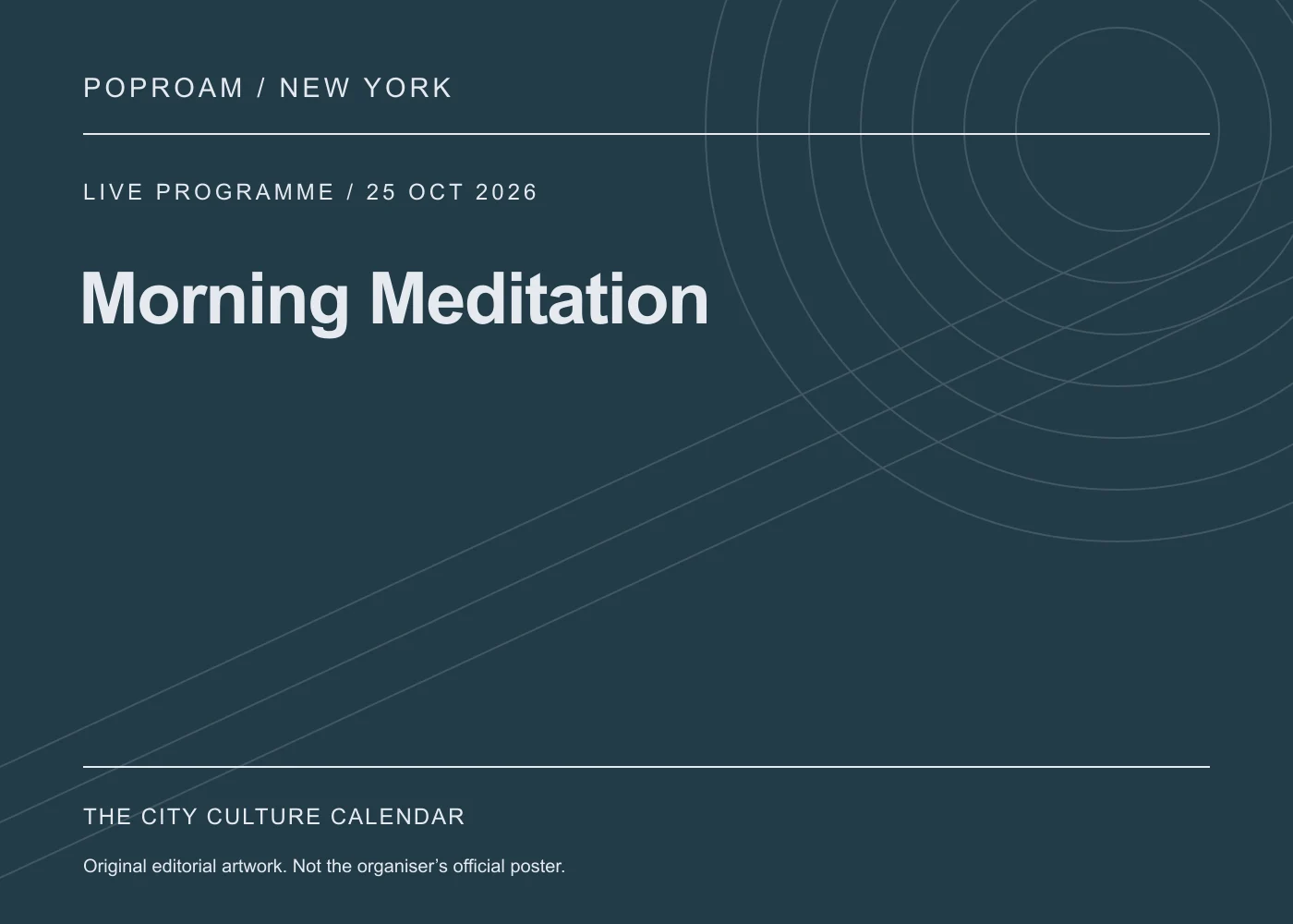 Original editorial programme artwork for Morning Meditation. This is not the organiser’s official poster.