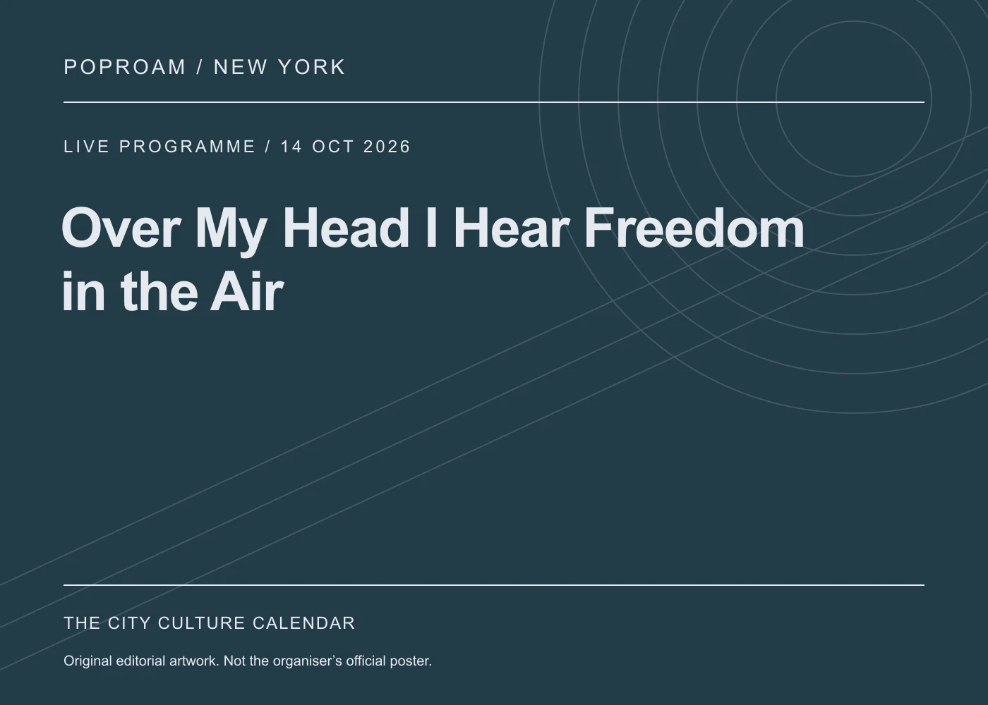 Original editorial programme artwork for Over My Head I Hear Freedom in the Air. This is not the organiser’s official poster.