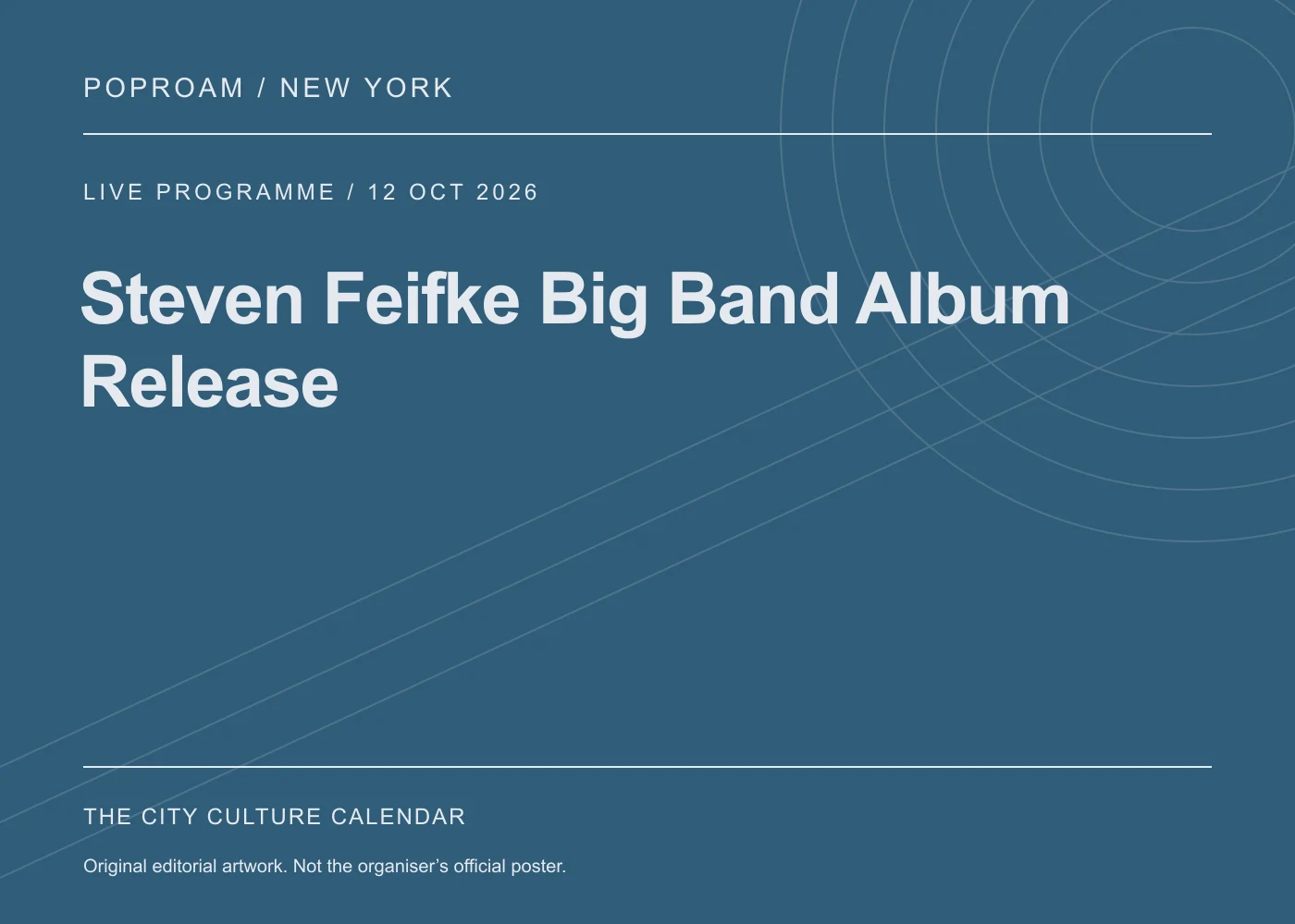 Original editorial programme artwork for Steven Feifke Big Band Album Release. This is not the organiser’s official poster.