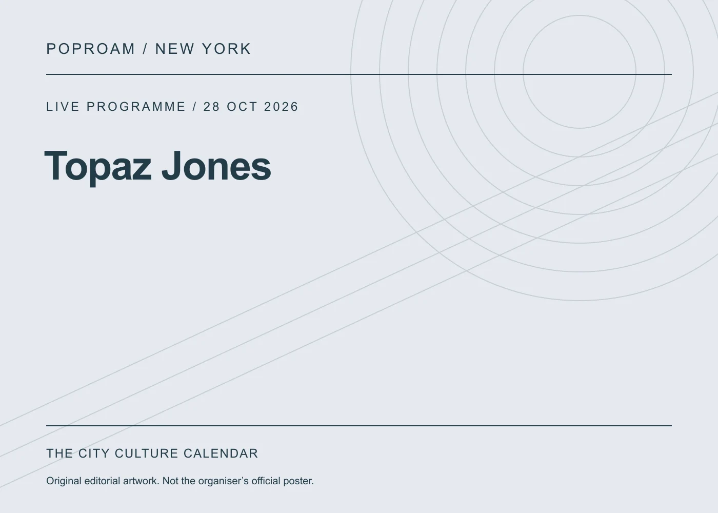 Original editorial programme artwork for Topaz Jones. This is not the organiser’s official poster.