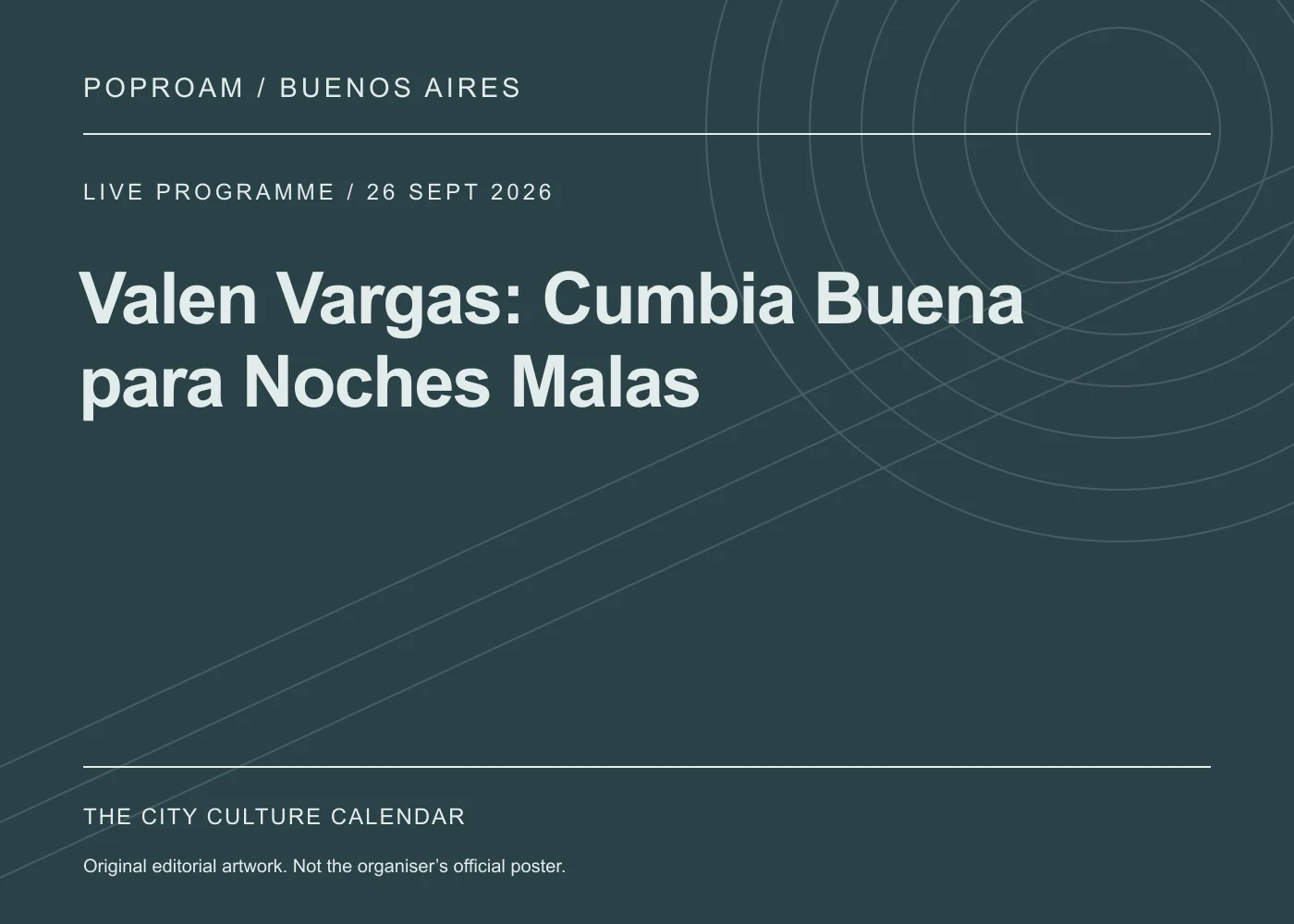 Original editorial programme artwork for Valen Vargas: Cumbia Buena para Noches Malas. This is not the organiser’s official poster.