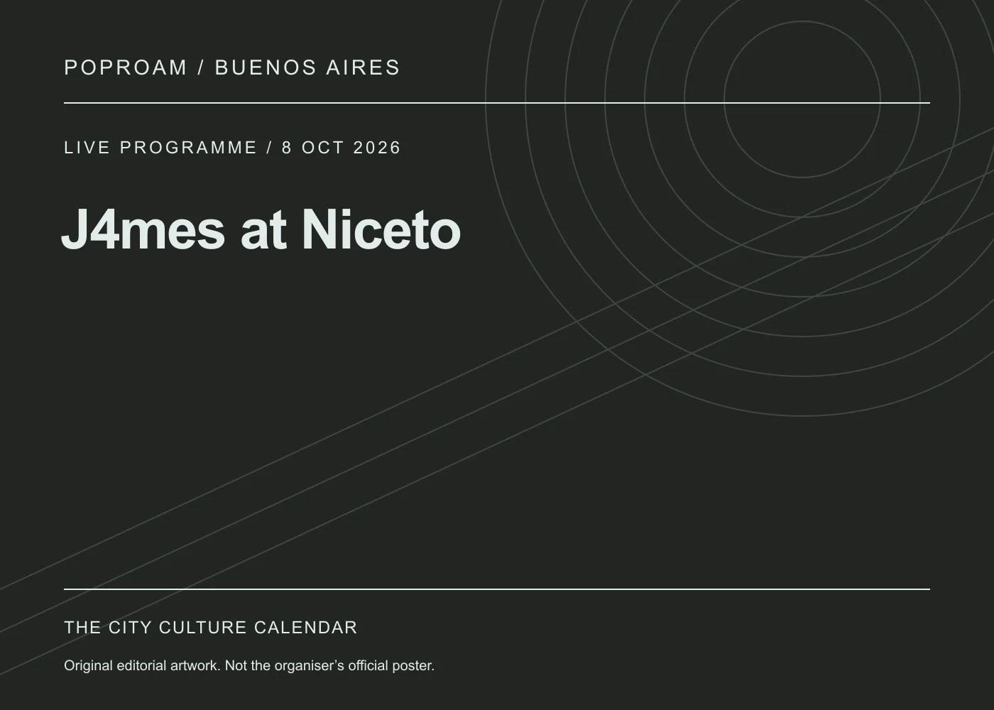 Original editorial programme artwork for J4mes at Niceto. This is not the organiser’s official poster.