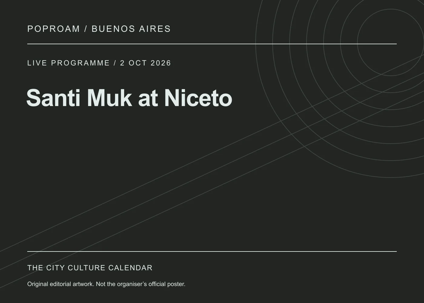 Original editorial programme artwork for Santi Muk at Niceto. This is not the organiser’s official poster.