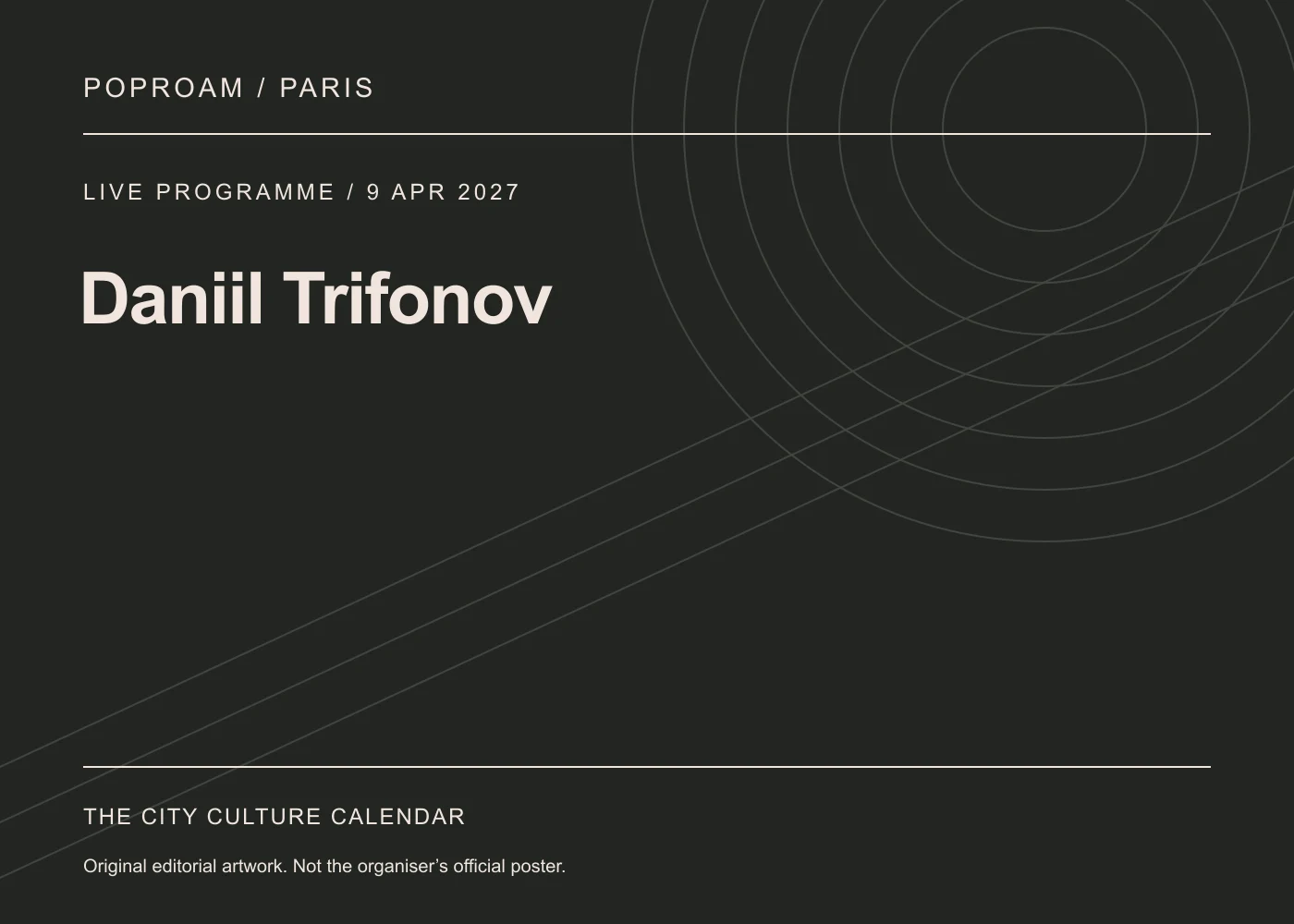 Original editorial programme artwork for Daniil Trifonov. This is not the organiser’s official poster.