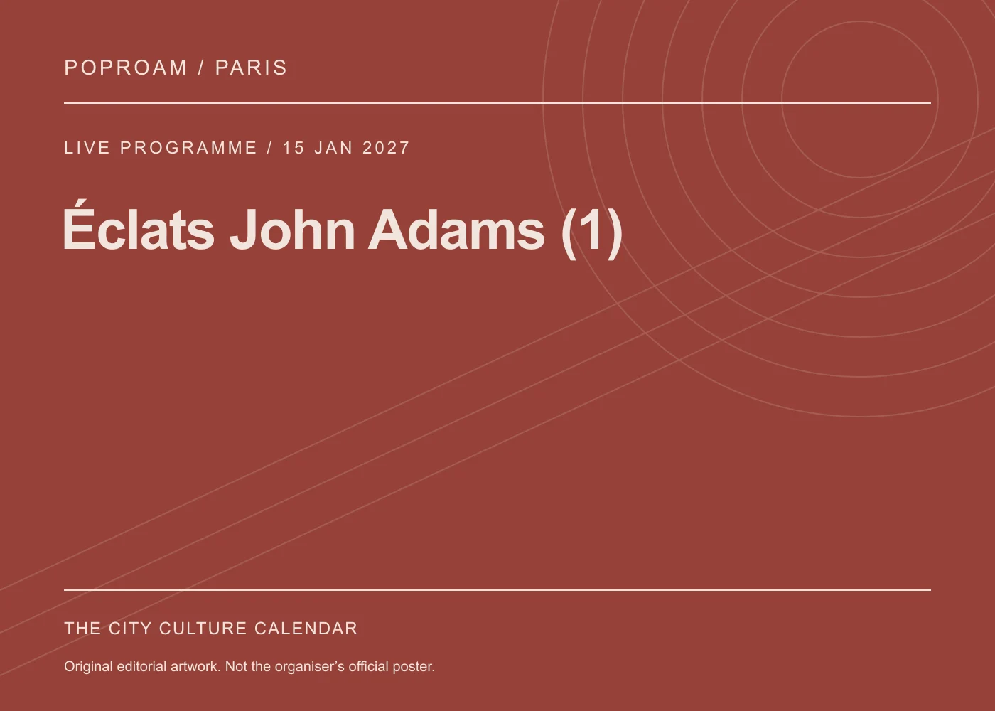 Original editorial programme artwork for Éclats John Adams (1). This is not the organiser’s official poster.