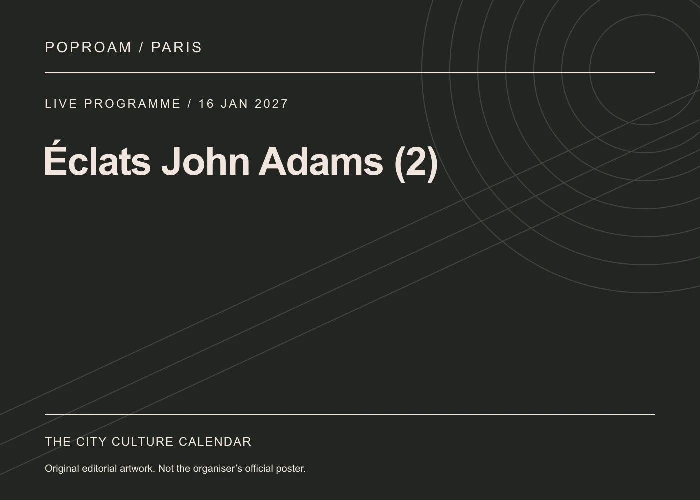 Original editorial programme artwork for Éclats John Adams (2). This is not the organiser’s official poster.