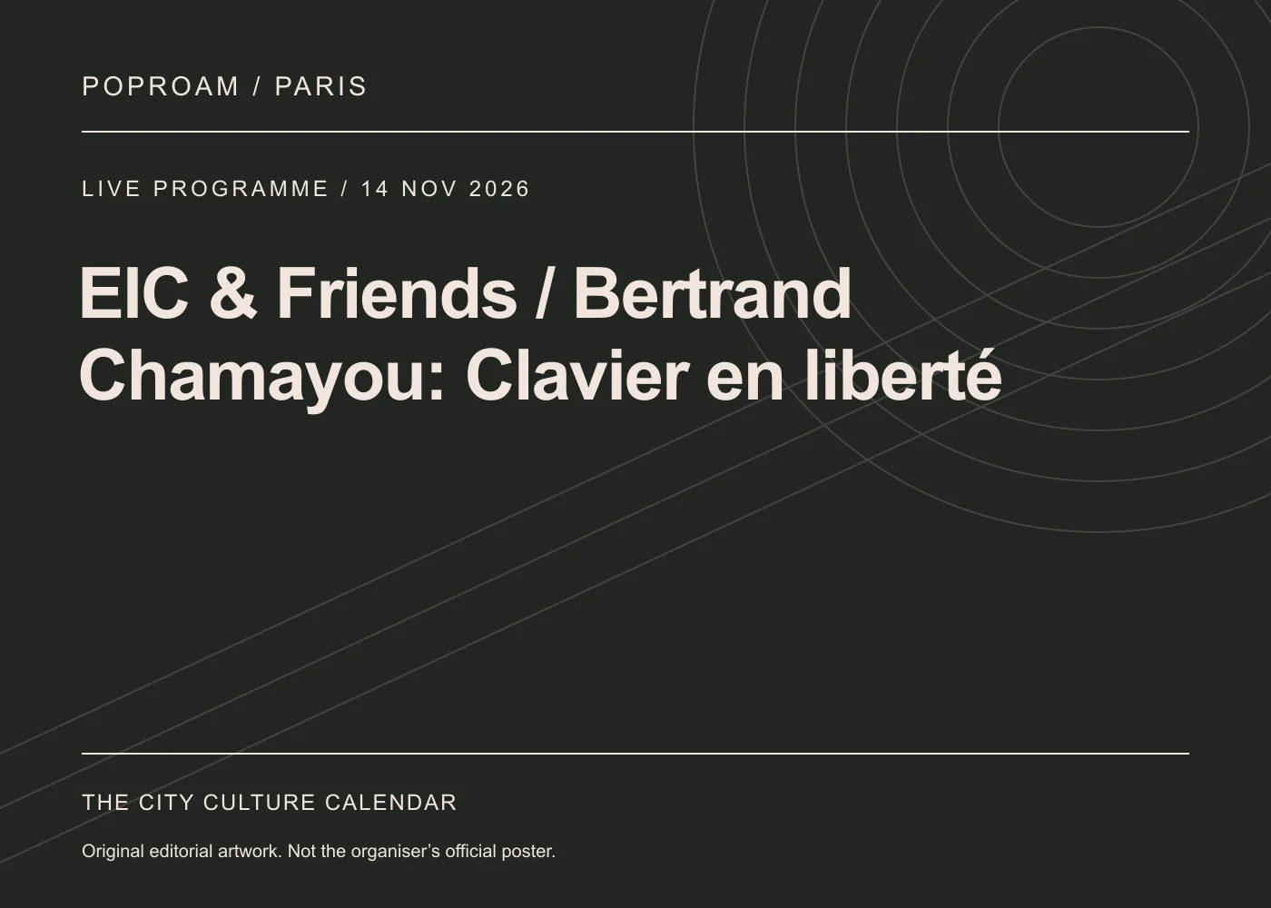 Original editorial programme artwork for EIC & Friends / Bertrand Chamayou: Clavier en liberté. This is not the organiser’s official poster.
