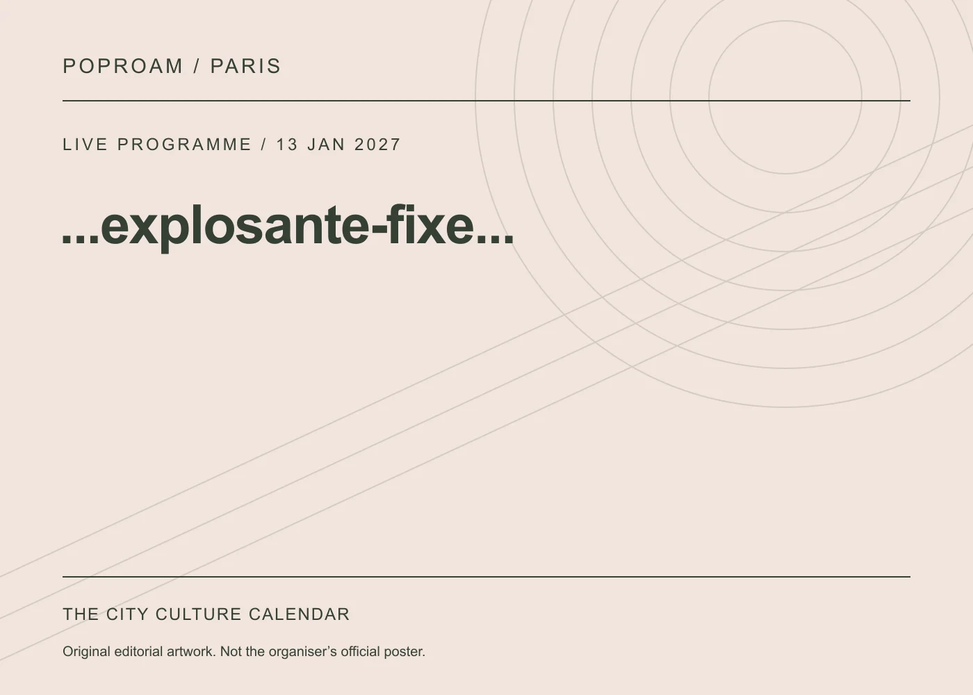Original editorial programme artwork for ...explosante-fixe.... This is not the organiser’s official poster.