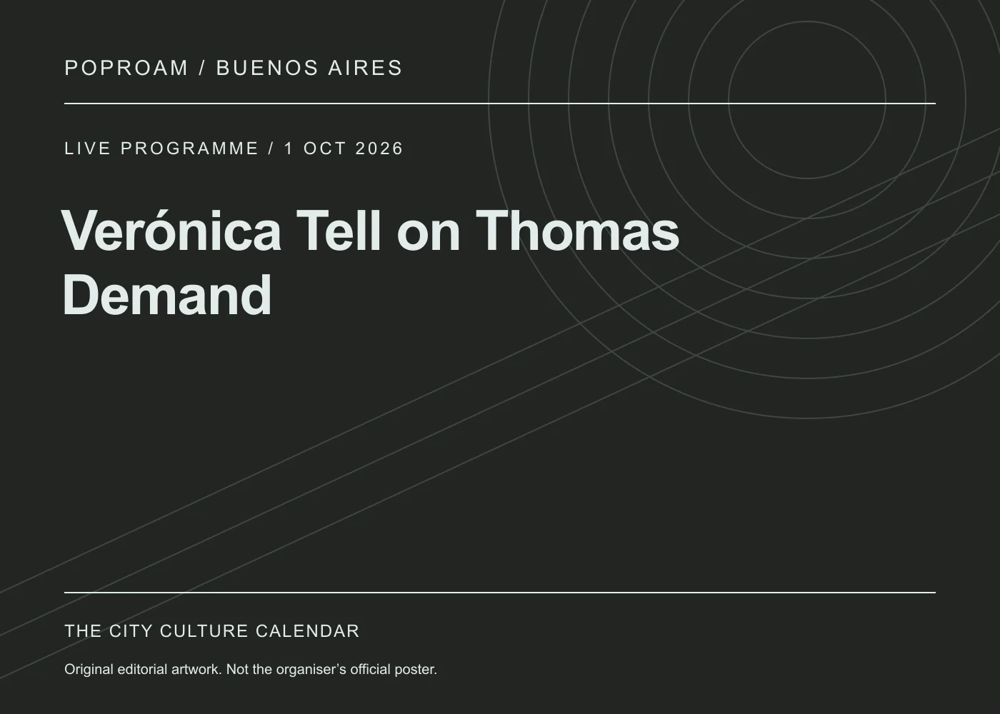 Original editorial programme artwork for Verónica Tell on Thomas Demand. This is not the organiser’s official poster.