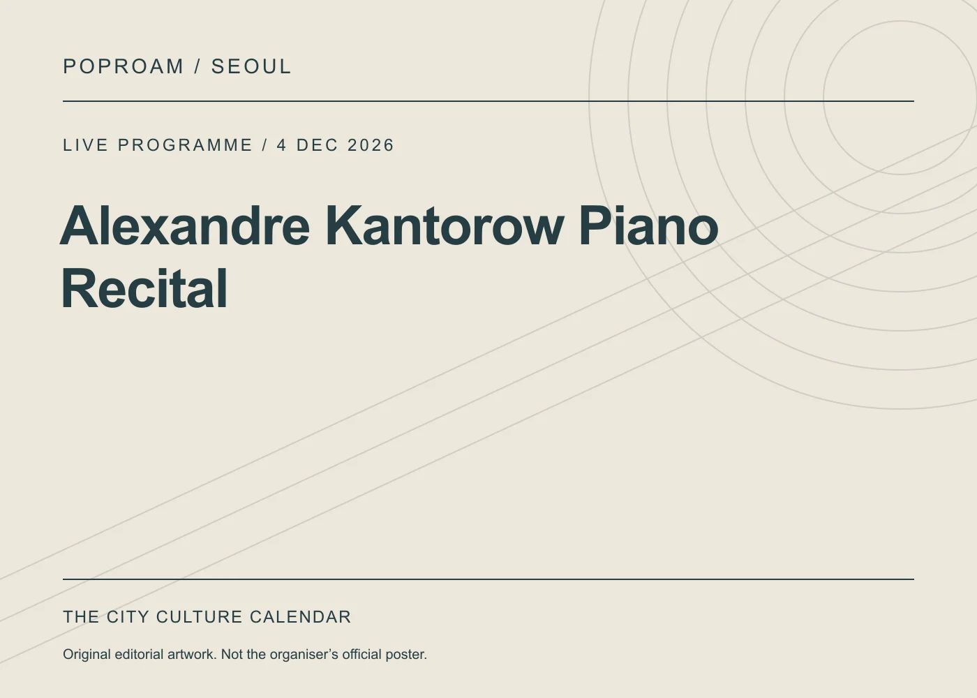 Original editorial programme artwork for Alexandre Kantorow Piano Recital. This is not the organiser’s official poster.