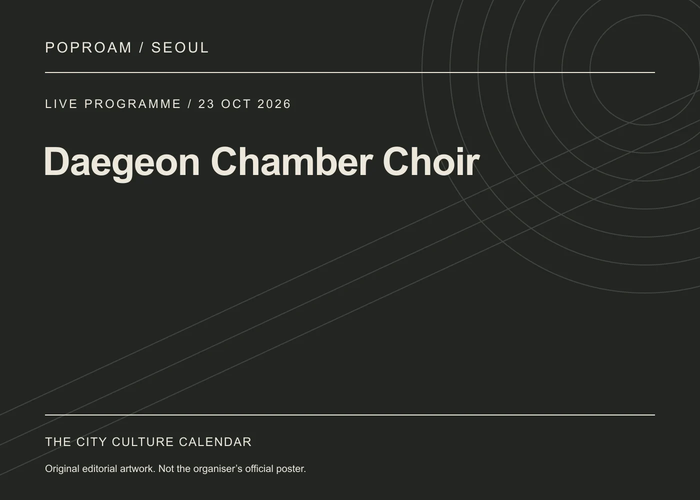 Original editorial programme artwork for Daegeon Chamber Choir. This is not the organiser’s official poster.