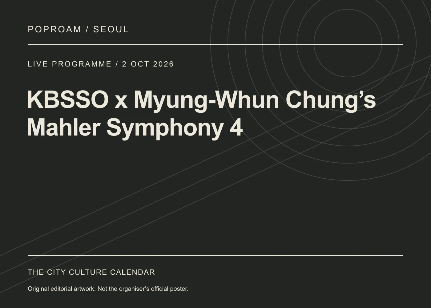 Original editorial programme artwork for KBSSO x Myung-Whun Chung’s Mahler Symphony 4. This is not the organiser’s official poster.
