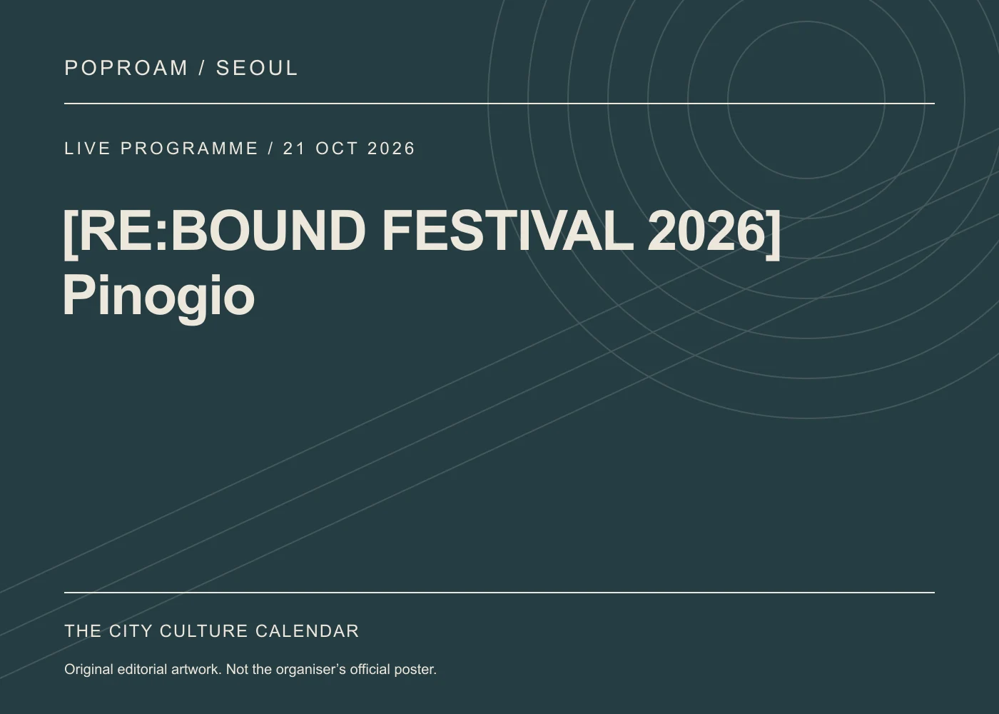 Original editorial programme artwork for [RE:BOUND FESTIVAL 2026] Pinogio. This is not the organiser’s official poster.