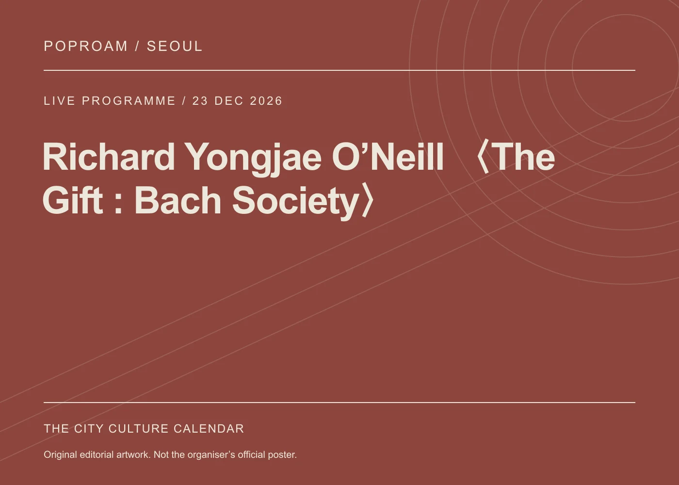 Original editorial programme artwork for Richard Yongjae O’Neill 〈The Gift : Bach Society〉. This is not the organiser’s official poster.