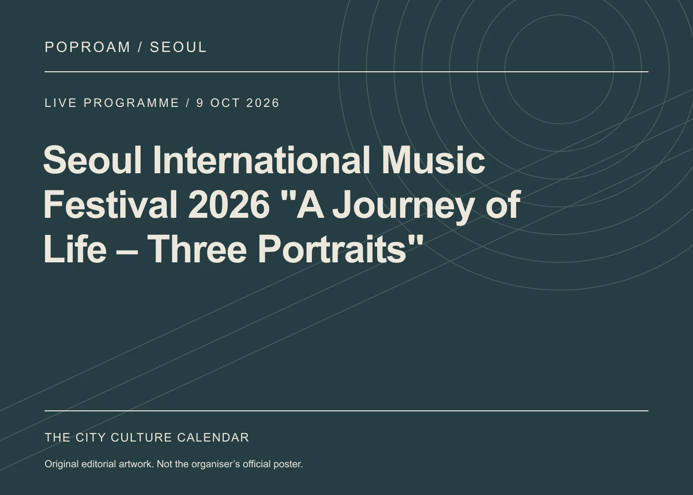 Original editorial programme artwork for Seoul International Music Festival 2026 "A Journey of Life – Three Portraits". This is not the organiser’s official poster.