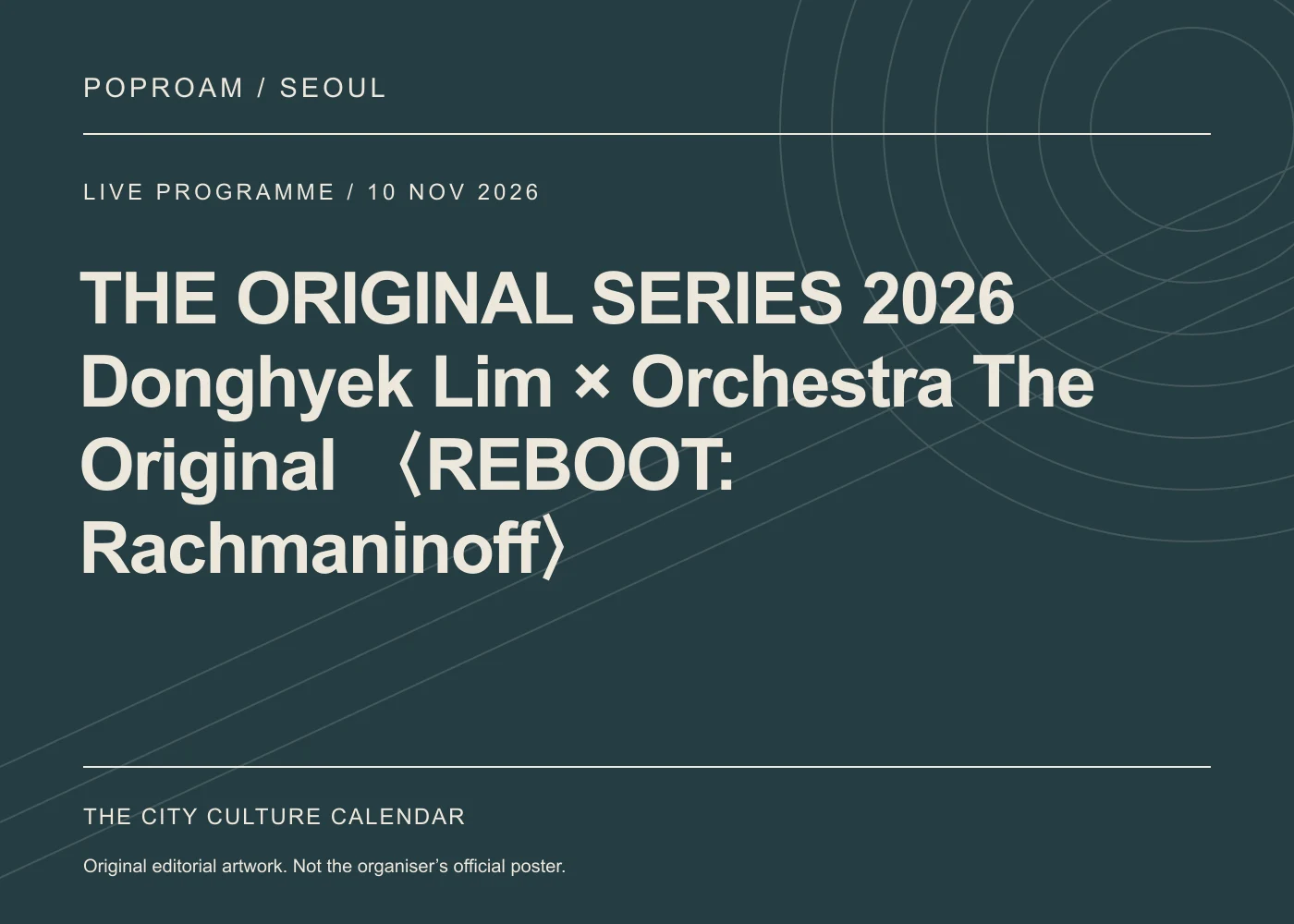 Original editorial programme artwork for THE ORIGINAL SERIES 2026 Donghyek Lim × Orchestra The Original 〈REBOOT: Rachmaninoff〉. This is not the organiser’s official poster.