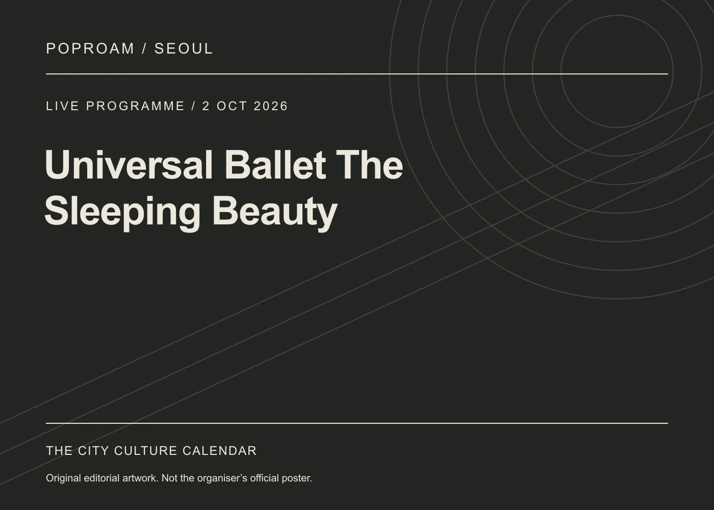Original editorial programme artwork for Universal Ballet The Sleeping Beauty. This is not the organiser’s official poster.