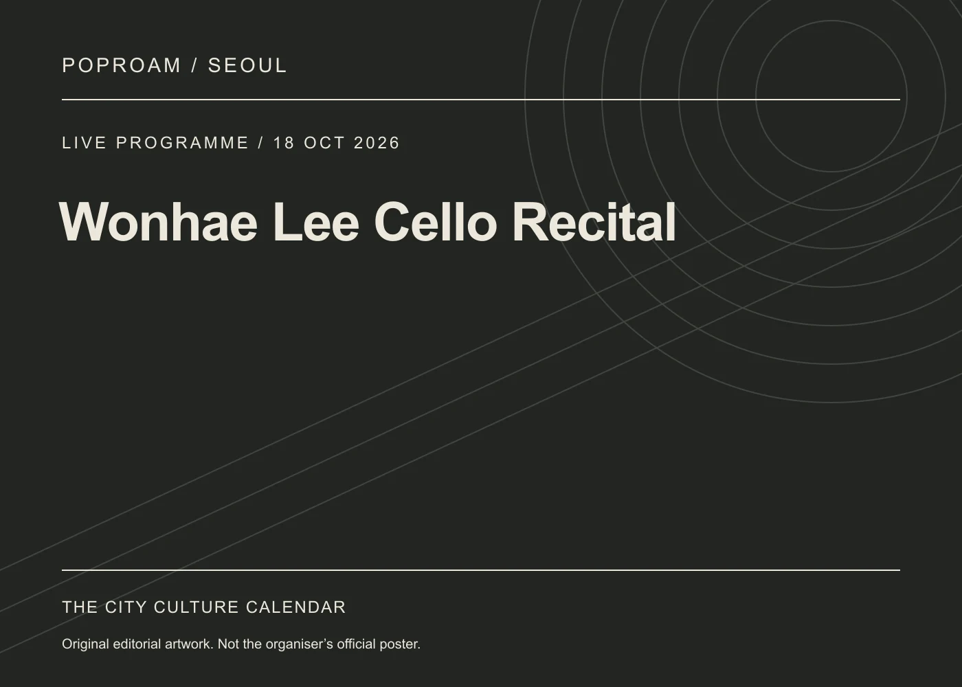 Original editorial programme artwork for Wonhae Lee Cello Recital. This is not the organiser’s official poster.