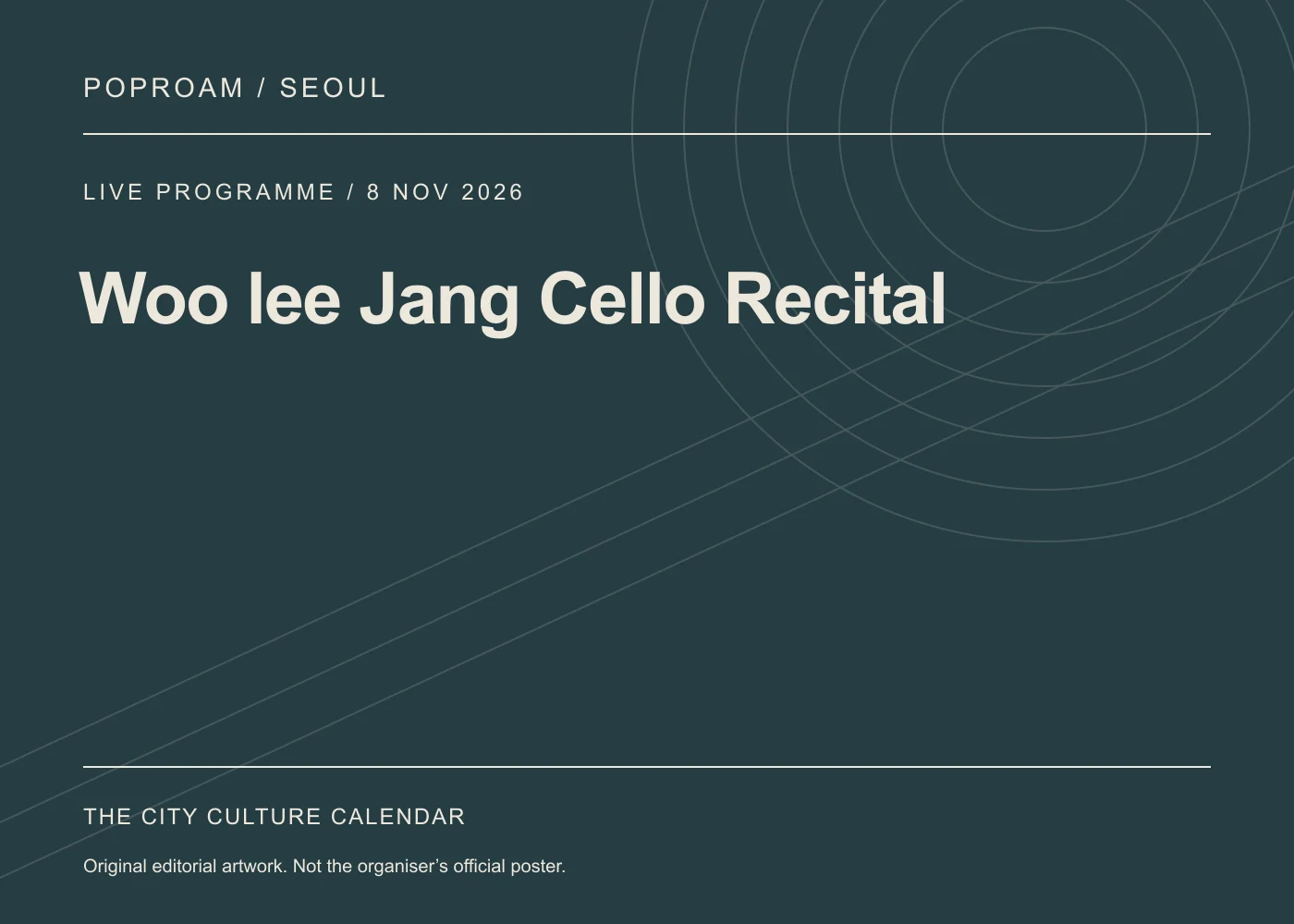 Original editorial programme artwork for Woo lee Jang Cello Recital. This is not the organiser’s official poster.