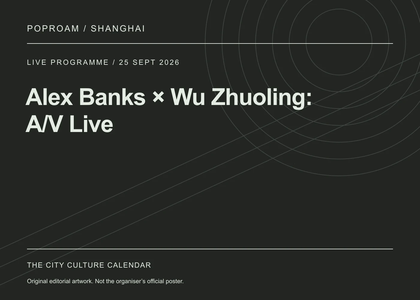 Original editorial programme artwork for Alex Banks × Wu Zhuoling: A/V Live. This is not the organiser’s official poster.