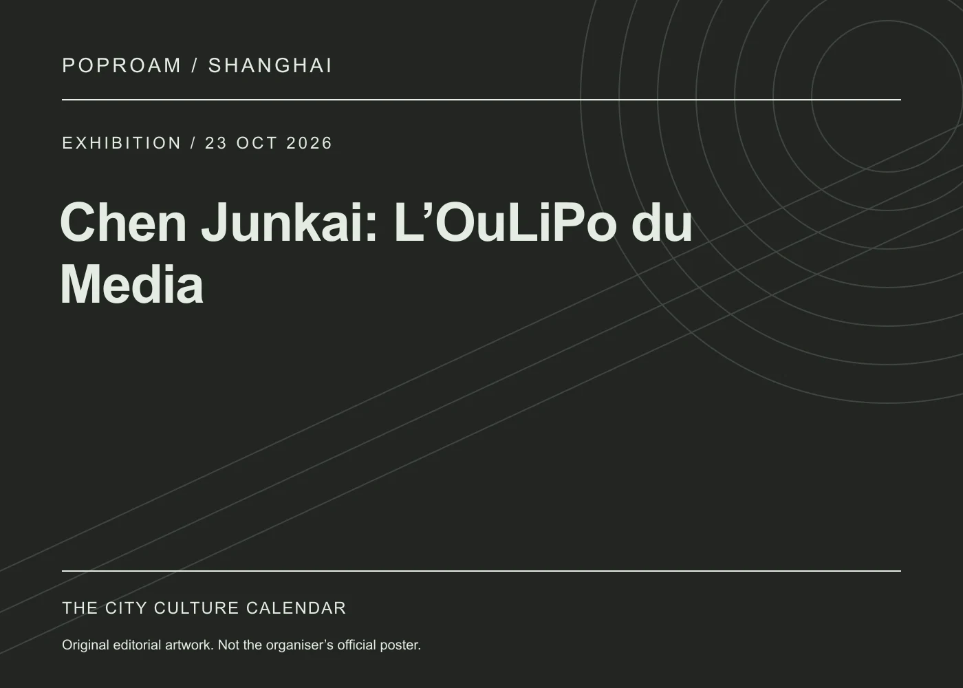 Original editorial programme artwork for Chen Junkai: L’OuLiPo du Media. This is not the organiser’s official poster.