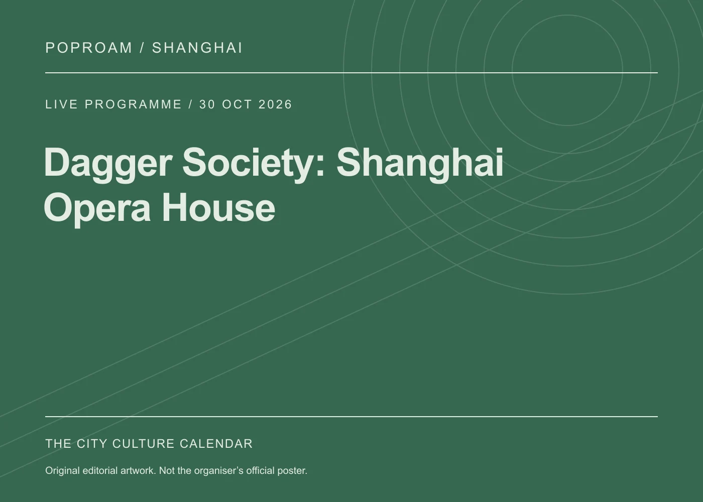 Original editorial programme artwork for Dagger Society: Shanghai Opera House. This is not the organiser’s official poster.