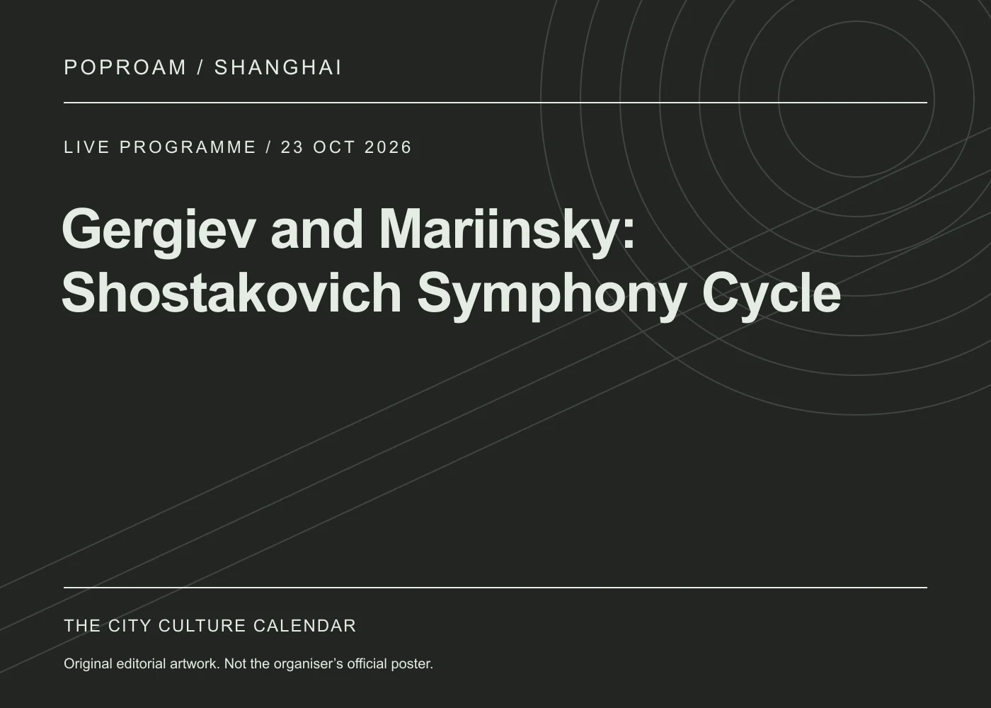 Original editorial programme artwork for Gergiev and Mariinsky: Shostakovich Symphony Cycle. This is not the organiser’s official poster.