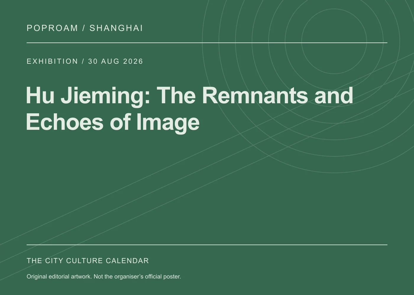 Original editorial programme artwork for Hu Jieming: The Remnants and Echoes of Image. This is not the organiser’s official poster.