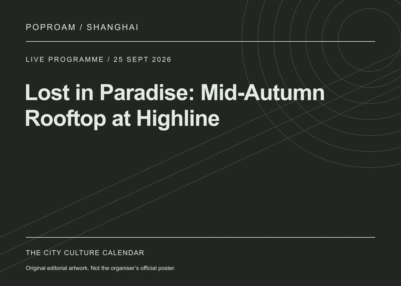 Original editorial programme artwork for Lost in Paradise: Mid-Autumn Rooftop at Highline. This is not the organiser’s official poster.