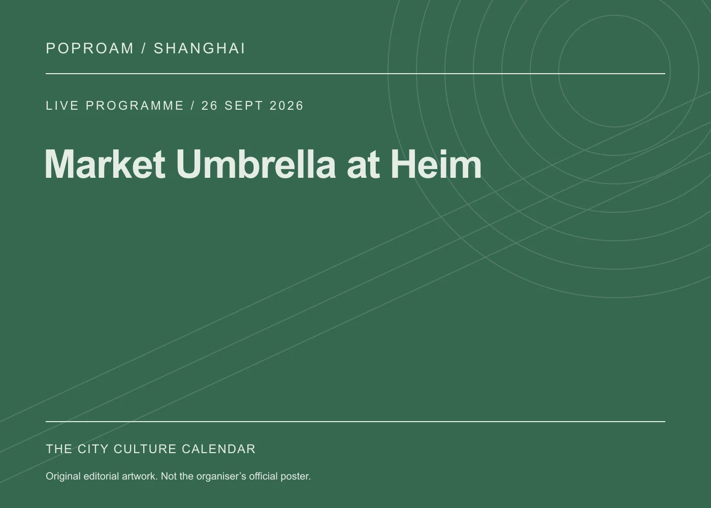 Original editorial programme artwork for Market Umbrella at Heim. This is not the organiser’s official poster.