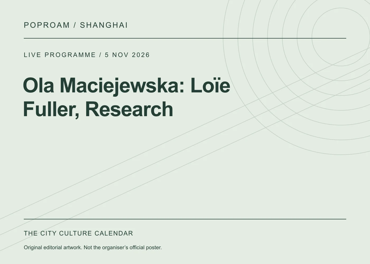 Original editorial programme artwork for Ola Maciejewska: Loïe Fuller, Research. This is not the organiser’s official poster.