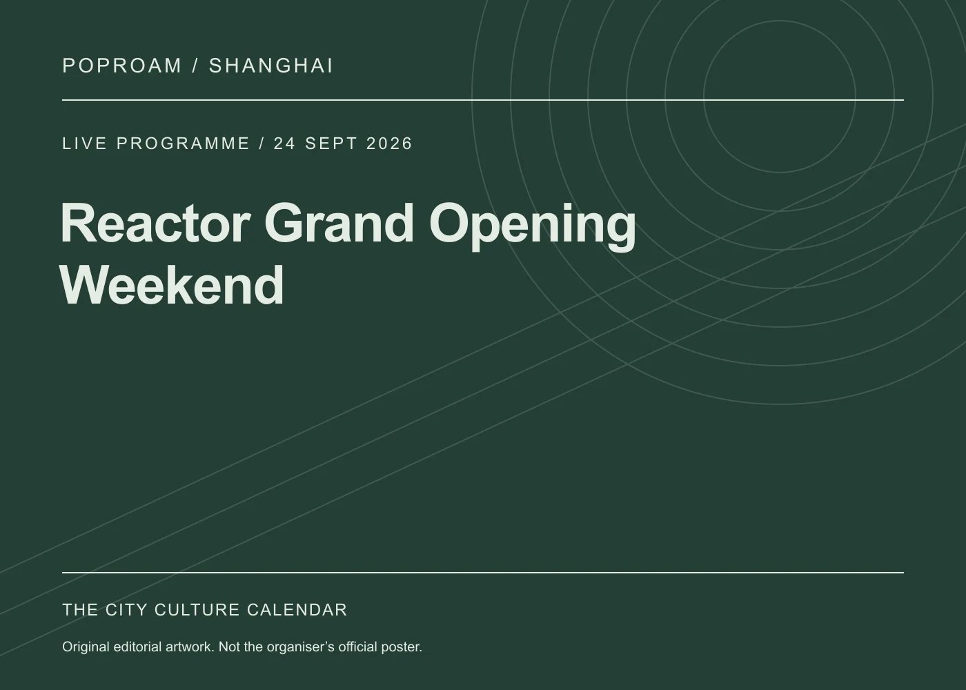 Original editorial programme artwork for Reactor Grand Opening Weekend. This is not the organiser’s official poster.