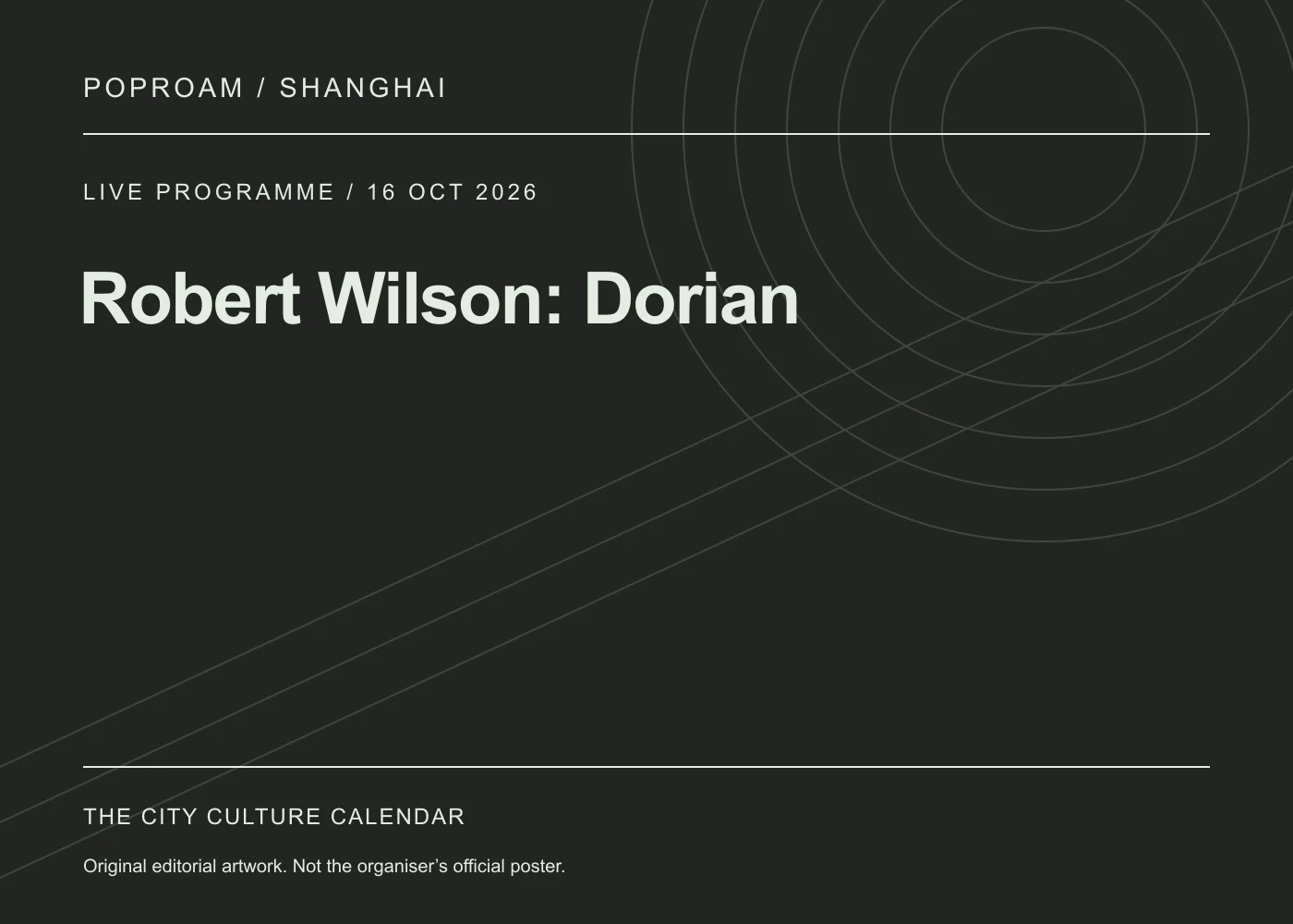 Original editorial programme artwork for Robert Wilson: Dorian. This is not the organiser’s official poster.