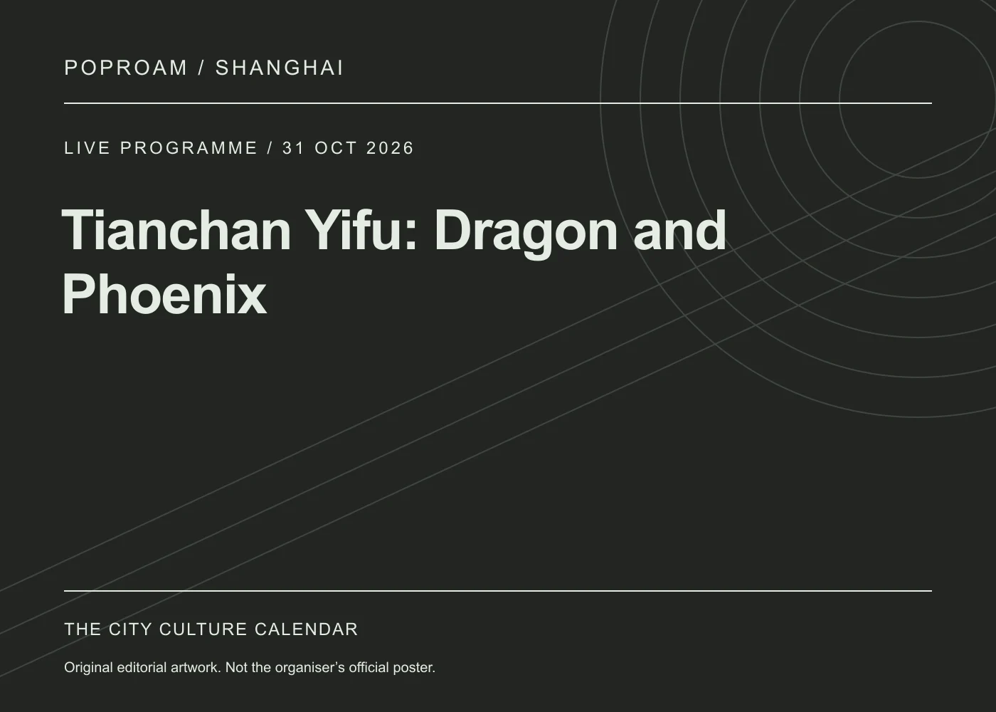 Original editorial programme artwork for Tianchan Yifu: Dragon and Phoenix. This is not the organiser’s official poster.