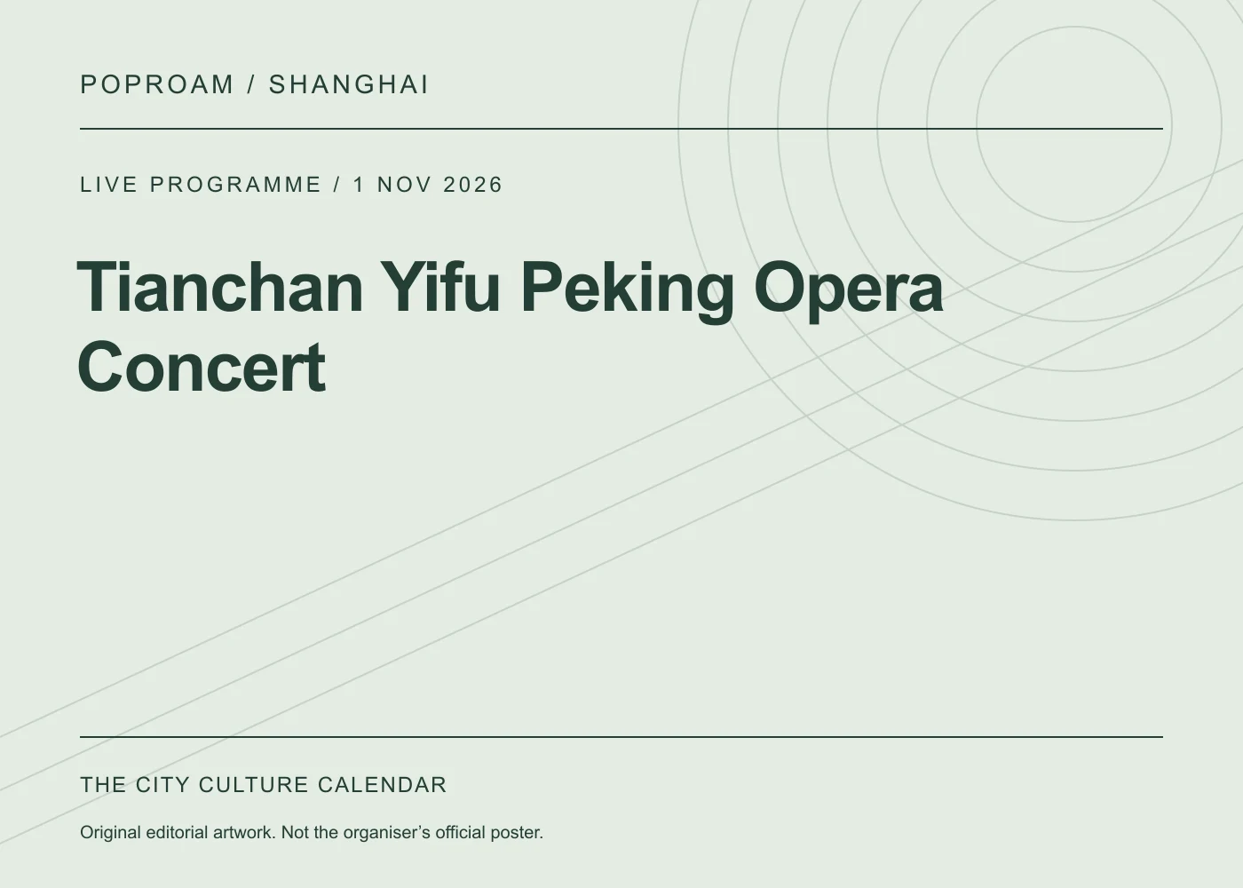 Original editorial programme artwork for Tianchan Yifu Peking Opera Concert. This is not the organiser’s official poster.