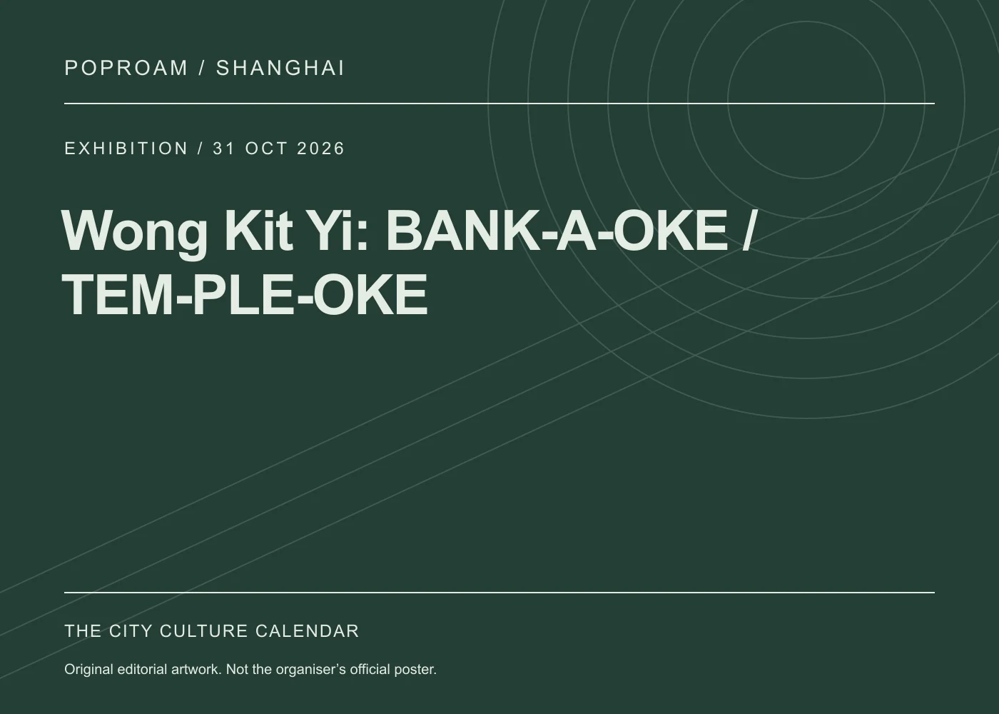 Original editorial programme artwork for Wong Kit Yi: BANK-A-OKE / TEM-PLE-OKE. This is not the organiser’s official poster.