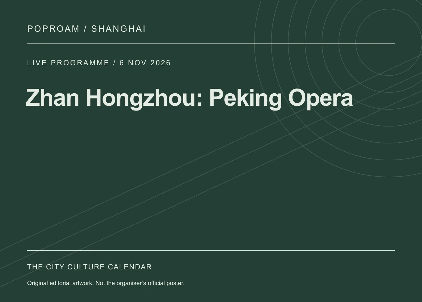 Original editorial programme artwork for Zhan Hongzhou: Peking Opera. This is not the organiser’s official poster.