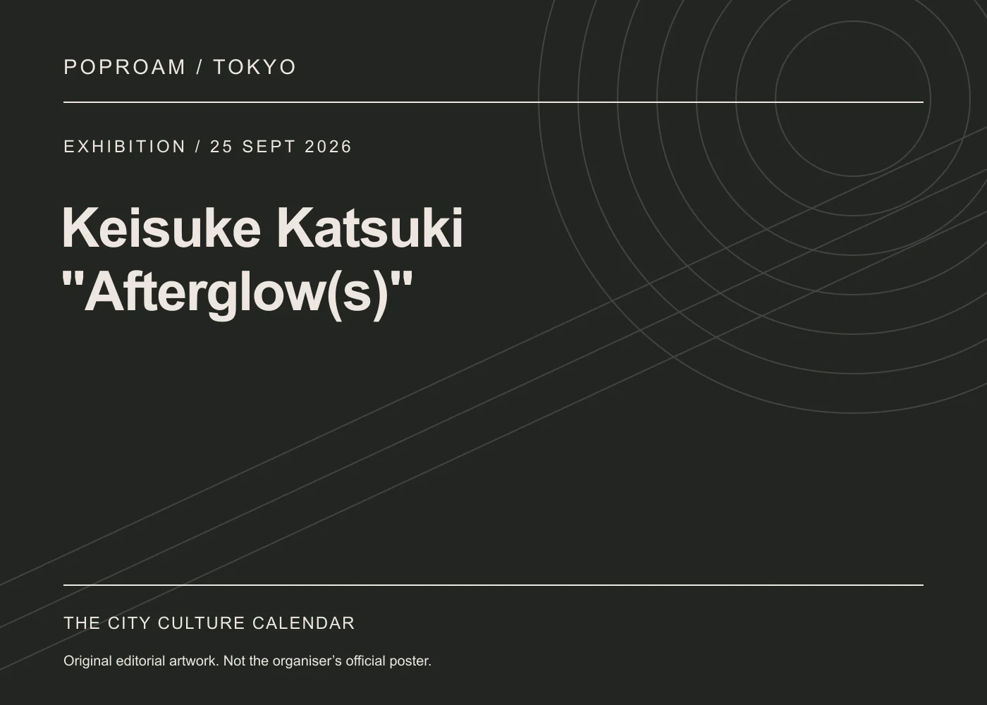 Original editorial programme artwork for Keisuke Katsuki "Afterglow(s)". This is not the organiser’s official poster.