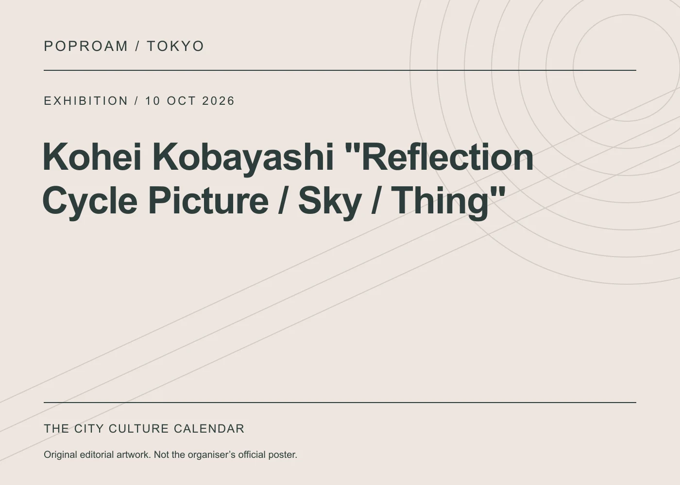 Original editorial programme artwork for Kohei Kobayashi "Reflection Cycle Picture / Sky / Thing". This is not the organiser’s official poster.